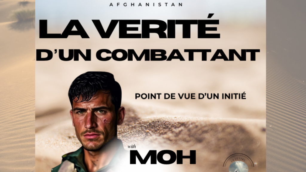 Le point de vue d'un initié, par Moh , un ancien soldat de l'armée nationale afghane