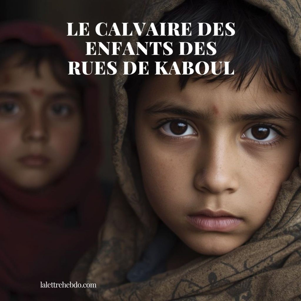 Le Calvaire des Enfants des Rues de Kaboul