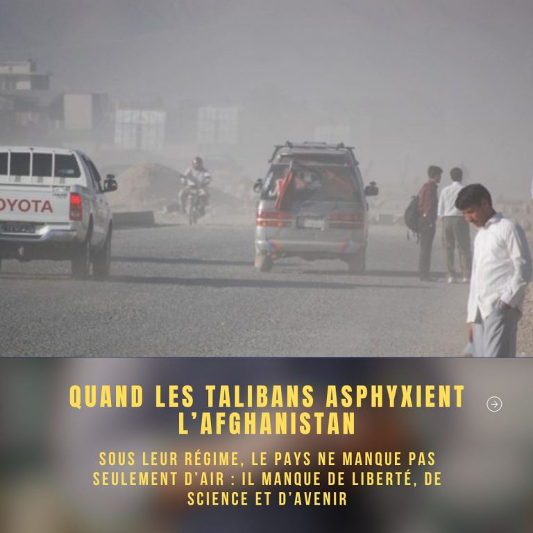 Quand les Talibans asphyxient l’Afghanistan – la double peine du climat et de la dictature