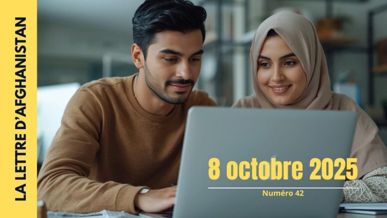 La Lettre d'Afghanistan 8 octobre 2025
