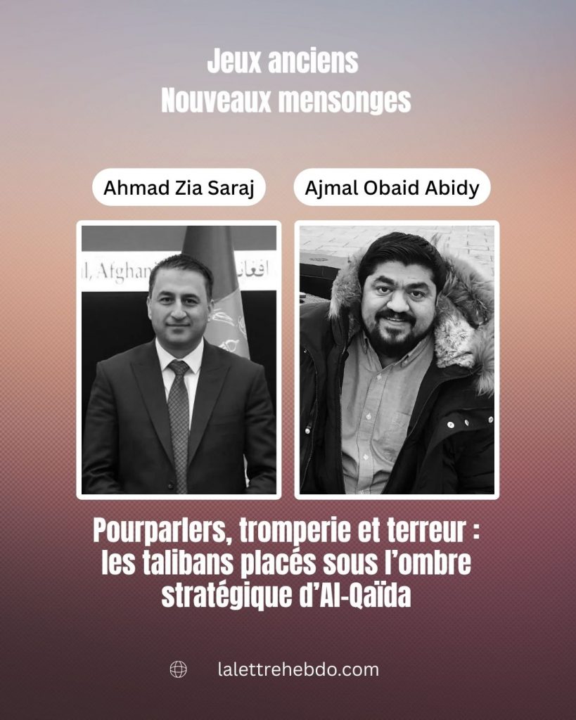 Pourparlers, tromperie et terreur : les talibans placés sous l’ombre stratégique d’Al-Qaïda