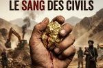 L’or du Nord, le sang des civils