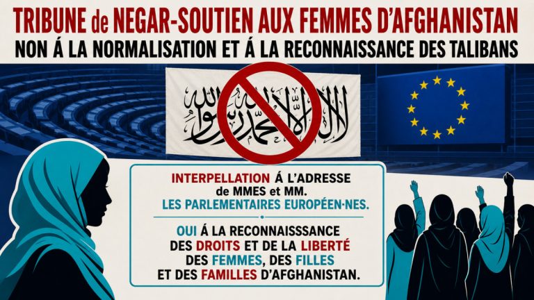 TRIBUNE de NEGAR-SOUTIEN AUX FEMMES D’AFGHANISTAN
